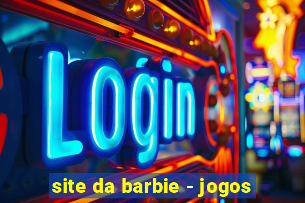 site da barbie - jogos