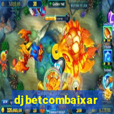 djbetcombaixar