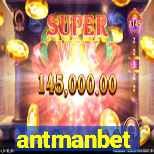 antmanbet