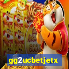 gg2ucbetjetx