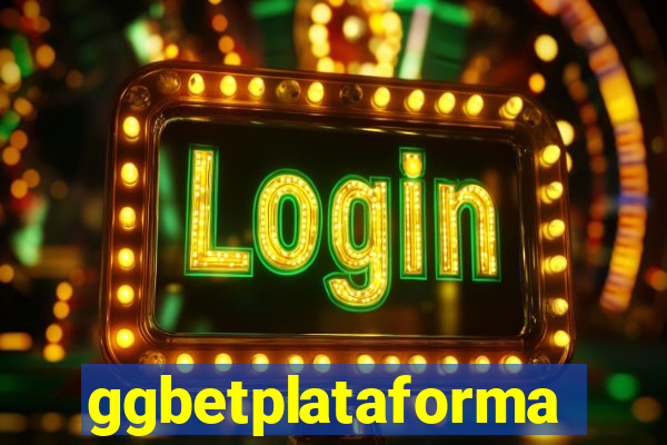 ggbetplataforma