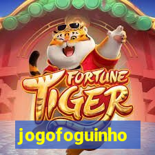 jogofoguinho