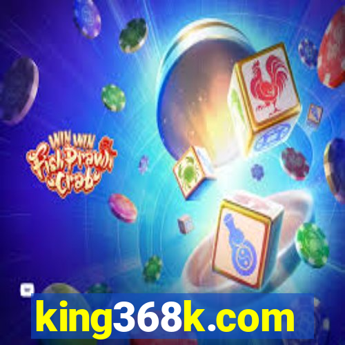 king368k.com