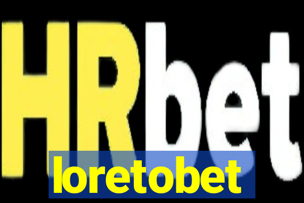 loretobet