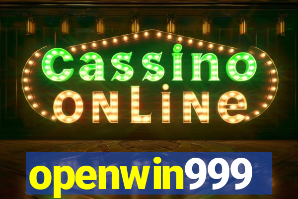 openwin999