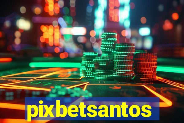 pixbetsantos