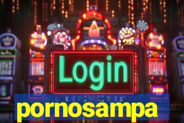 pornosampa