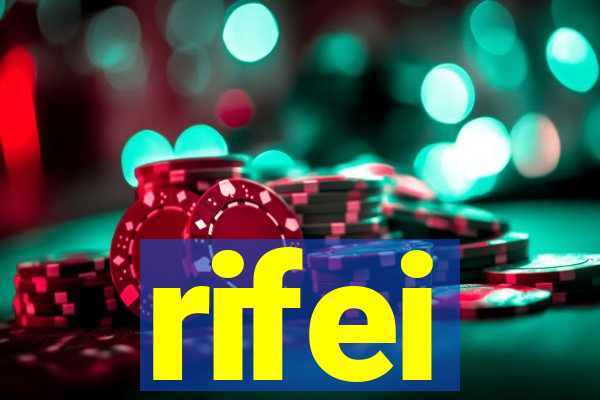 rifei