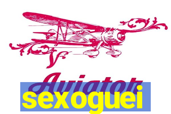 sexoguei