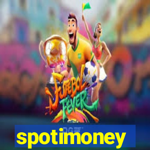 spotimoney