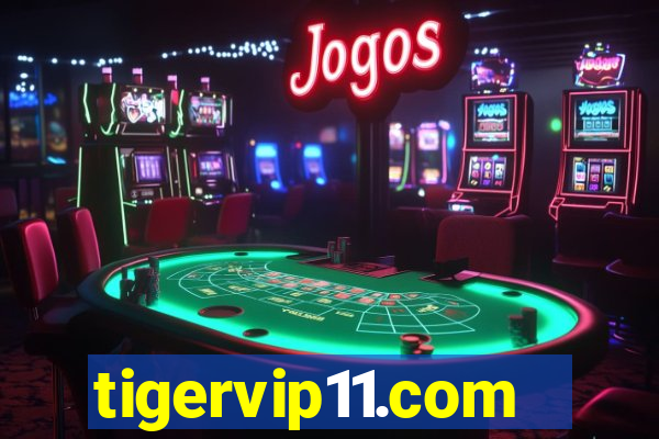 tigervip11.com