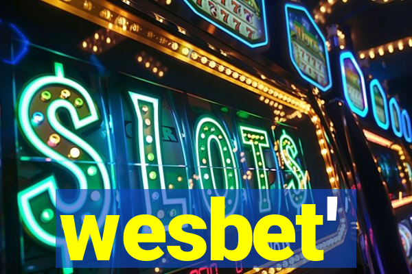 wesbet'